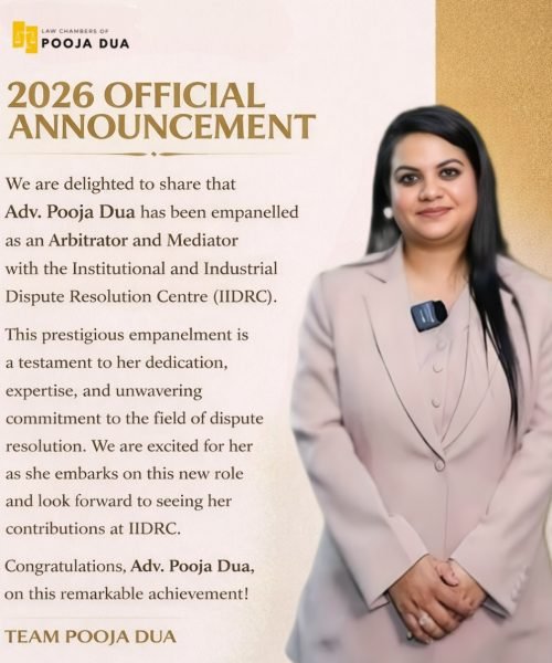 Adv. Pooja Dua empaneled as an Arbitrator and Mediator with the IIDRC